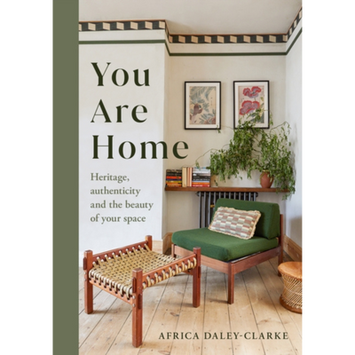 You Are Home : Heritage, authenticity, and the beauty of your space