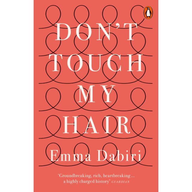 Don't Touch My Hair by Emma Dabiri