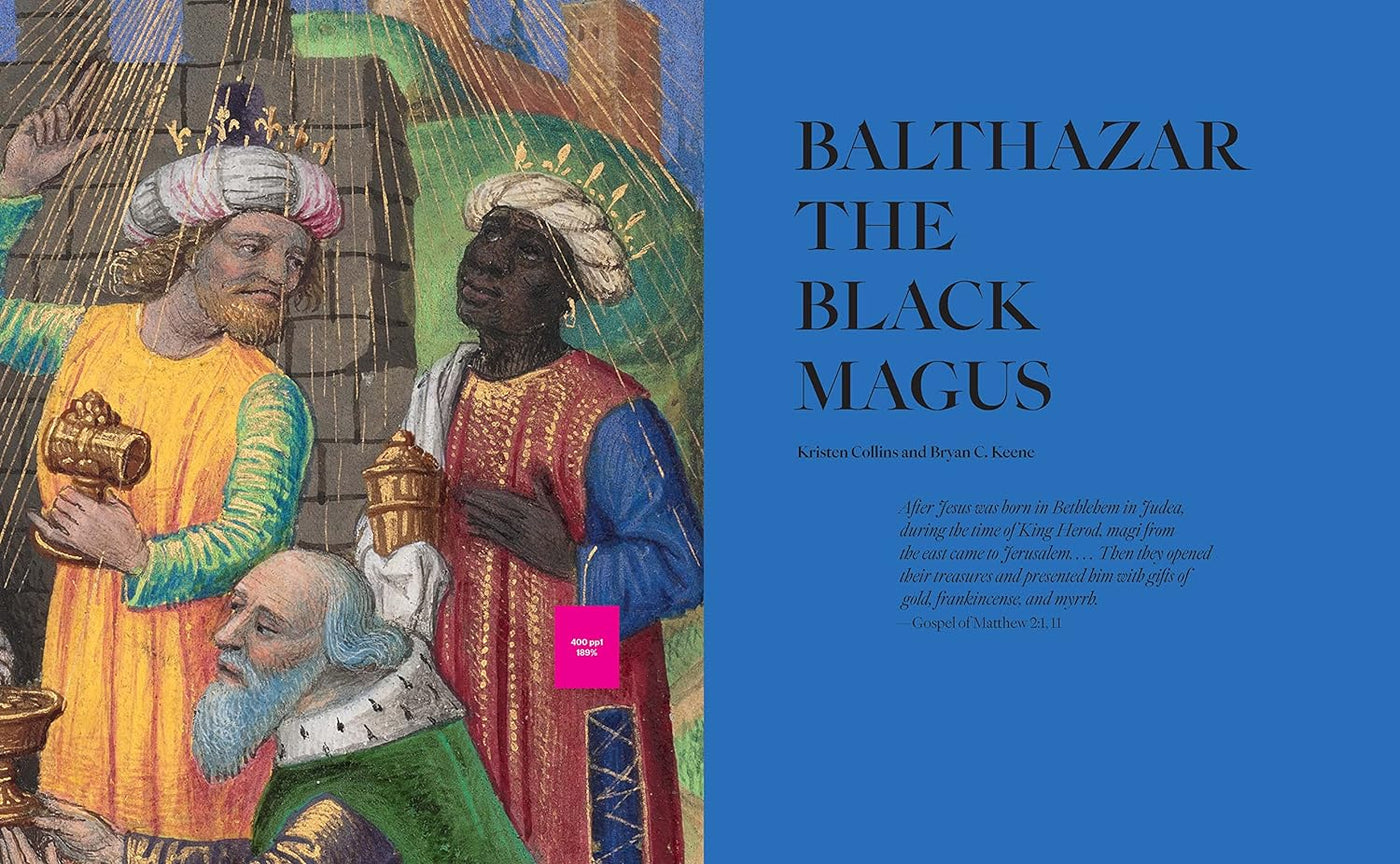 Balthazar: A Black African King in Medieval and Renaissance Art by Kristen Collins