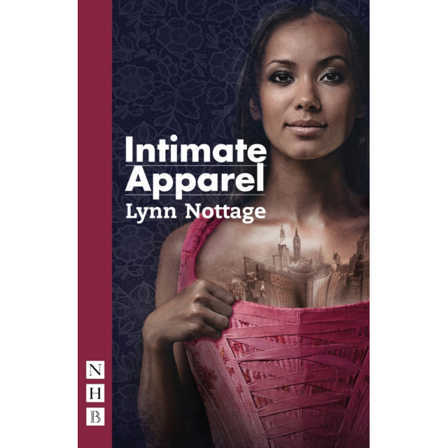 Intimate Apparel by Lynn Nottage
