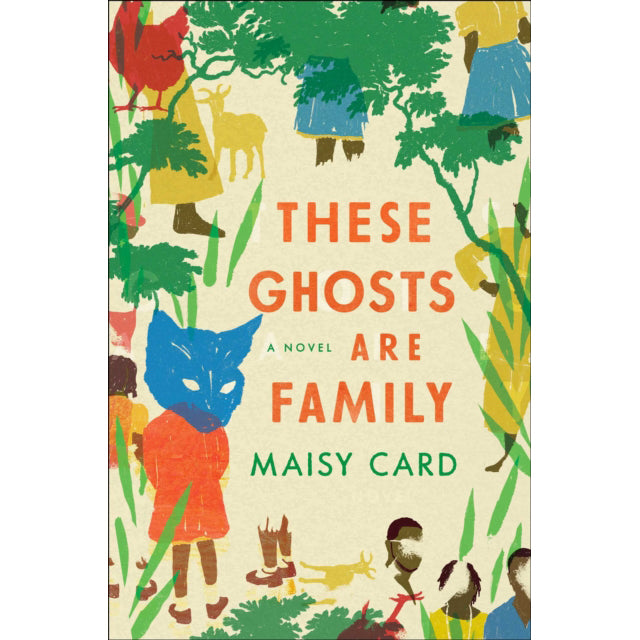 These Ghosts Are Family by Maisy Card